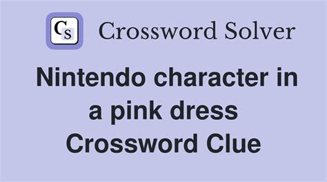 Today&39;s puzzle is listed on our homepage along with all the possible crossword clue solutions. . Pink nintendo character crossword puzzle clue